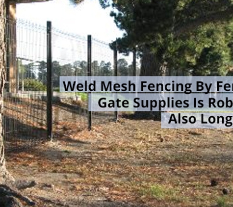 FGS Australia | Fence and Gate Supplies - Bridgewater, TAS. Weld Mesh Fencing By Fence And Gate Supplies Is Robust And Also Long Lasting