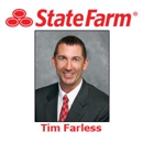 Tim Farless - State Farm Insurance Agent - Insurance
