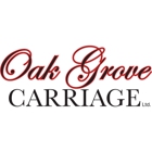 Oak Grove Carriage Ltd