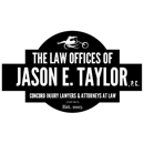 The Law Offices of Jason E. Taylor, P.C. Concord Injury Lawyers & Attorneys at Law - Attorneys