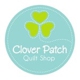 The Clover Patch Quilt Shop