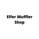 Elfer Muffler Shop