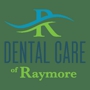 Dental Care of Raymore