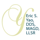 Eric S. Yao, DDS, MAGD, LLSR - Dentists