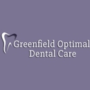 Greenfield Optimal Dental Care - Dentists