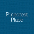 Pinecrest Place