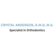 Crystal Anderson, D.M.D, M.S. Specialist in Orthodontics