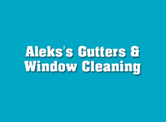 Aleks's Gutters And Windows Cleaning