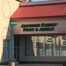 Jackson Family Foot & Ankle Care - Physicians & Surgeons, Podiatrists