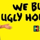 We Buy Ugly Houses and HomeVestors