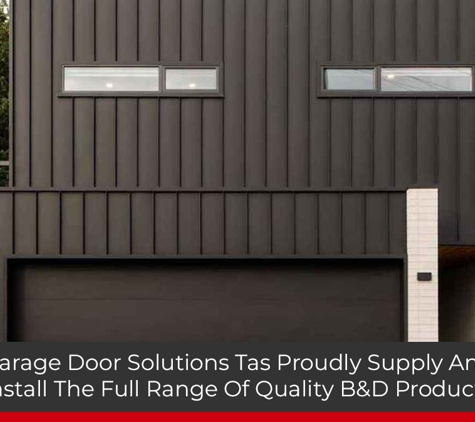 Garage Door Solutions Tas - Prospect, TAS. Garage Door Solutions Tas Proudly Supply And Install The Full Range Of Quality B&D Products