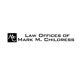 Law Office Of Mark M. Childress