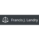 Francis J. Landry - Social Security & Disability Law Attorneys