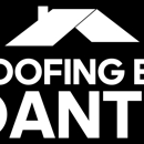 Roofing By Dante - Roofing Contractors