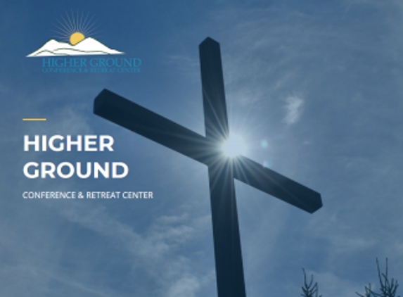 Higher Ground Conference & Retreat Center - West Harrison, IN