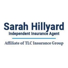 Sarah Hillyard Independent Insurance Agent- Affiliate of TLC Insurance Group