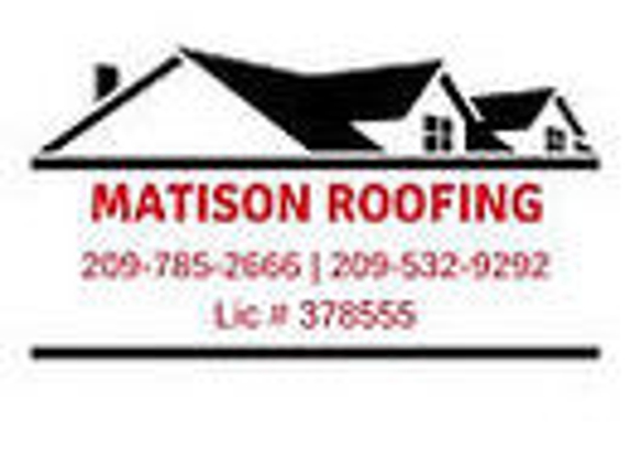 Matison Roofing Co. - Angels Camp, CA