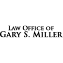 Law Office of Gary S. Miller - Attorneys