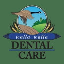 Walla Walla Dental Care - Cosmetic Dentistry