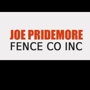 Joe Pridemore Fence Co Inc