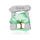 O&M Landscape
