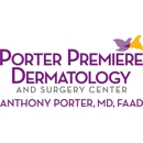 Porter Premiere Dermatology and Surgery Center - Physicians & Surgeons, Dermatology