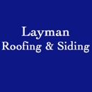 Layman Roofing & Siding - Roofing Contractors