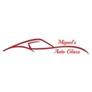 Miguel's Auto Glass - Auto Repair & Service