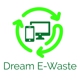 Dream Electronic Recycling FREE E-WASTE PICK UP