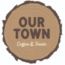 Our Town Coffee & Treats - Coffee Shops