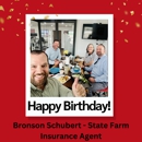 Bronson Schubert - State Farm Insurance Agent - Auto Insurance