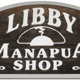 Libby Manapua Shop Inc