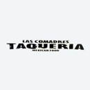 Taqueria Las Comadres - Mexican Restaurants