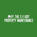 Off The Court Property Maintenance