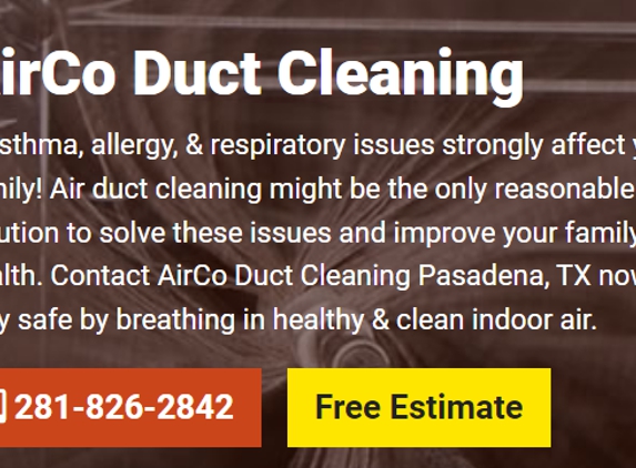 AirCo Duct Cleaning Pasadena - Pasadena, TX