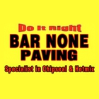 Bar None Paving