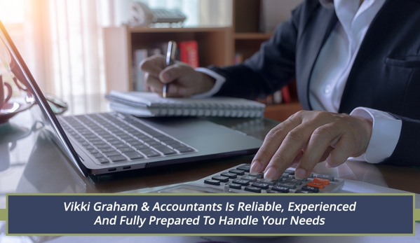 Vikki Graham & Accountants - Bundaberg South, QLD. Vikki Graham & Accountants Is Reliable, Experienced And Fully Prepared To Handle Your Needs