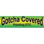 Gotcha Covered Painting, Etc., Inc.