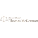 The Law Office of Thomas McDermott - Attorneys
