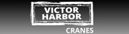 Victor Harbor Cranes - Crane Service