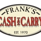 Frank's Cash & Carry