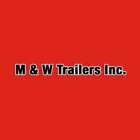 M & W Trailers Inc