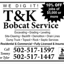 T & K Bobcat Service & Mini Excavating - Excavation Contractors