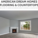 American Dream Homes Flooring & Countertops - Carpet & Rug Distributors & Manufacturers