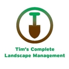 Tim’s Complete Landscape Management.