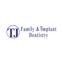 TJ Family & Implant Dentistry P - Dentists