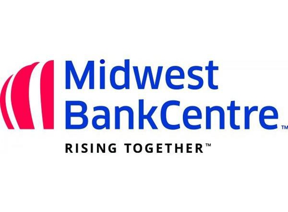 Midwest BankCentre - O Fallon, IL