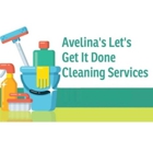 Avelina's Let's Get It Done Cleaning Services