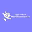 Madison Rose Mechanical Insulation - Insulation Contractors
