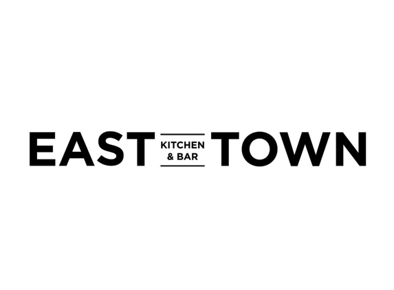 East Town Kitchen + Bar - Milwaukee, WI